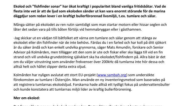 Fritidsbåtars ekolod – ett hot mot tumlaren.