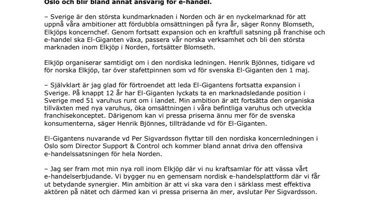 Höjda mål och ledningsrockad när El-Giganten och Elkjöpkoncernen ökar takten i den nordiska offensiven
