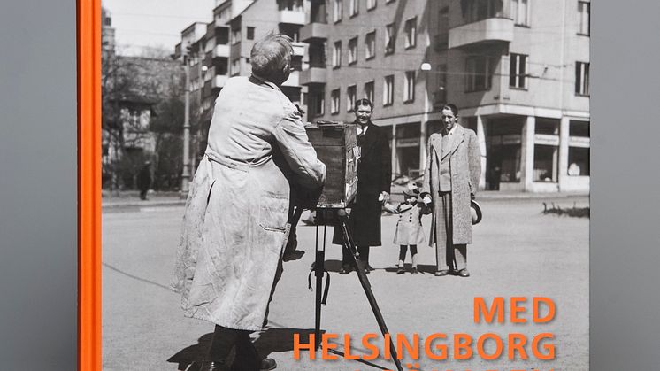 Med Helsingborg i sökaren –  Lindberg Foto och AB Helsingborgs-Bild 1938-1984