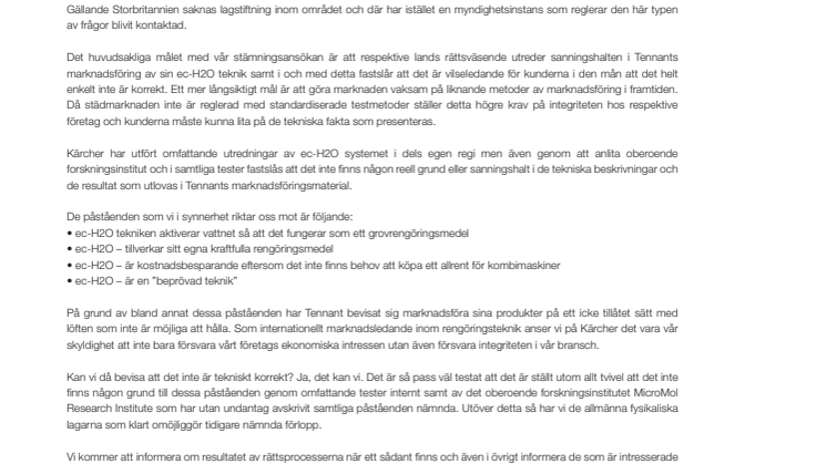 Kärcher har lämnat in stämningsansökan gentemot Tennant med motiveringen falsk marknadsföring.