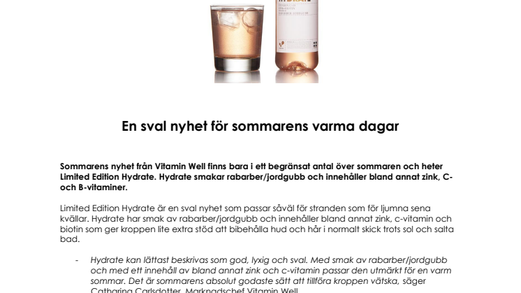 En sval nyhet för sommarens varma dagar