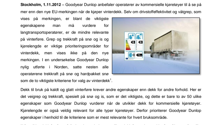 Se mer en merkingen når du velger  Vinterdekk – det er Goodyear Dunlop! 