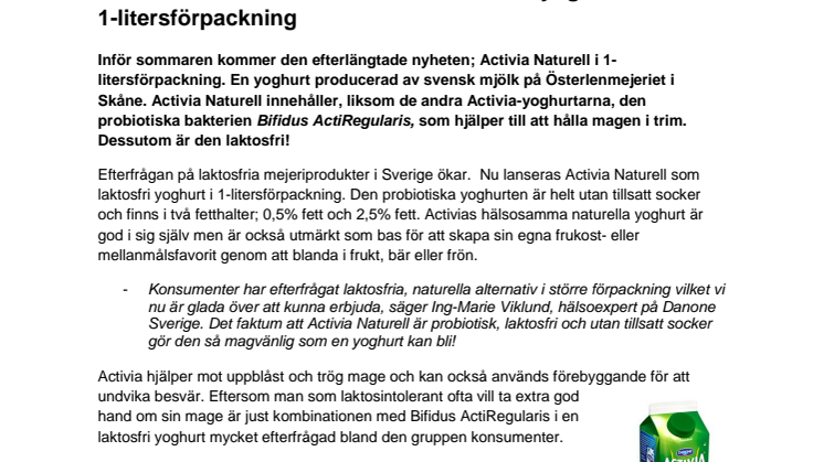 Magvänligare kan det inte bli! Nu lanseras Activia Naturell som laktosfri yoghurt i 1-litersförpackning