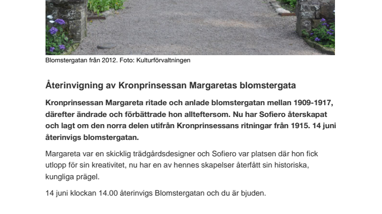 Återinvigning av Kronprinsessan Margaretas blomstergata