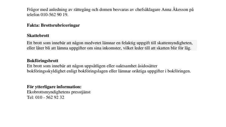 Fällande dom i Solna Tingsrätt gällande grovt skattebrott och grovt bokföringsbrott