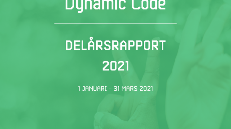 Dynamic Code Delårsrapport_1jan_31mars_2021 .pdf