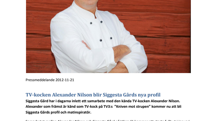 TV-kocken Alexander Nilson blir Siggesta Gårds nya profil
