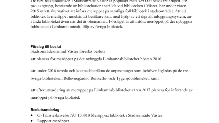 1. Ärende från nämndsmöte 2. Rapport meröppet