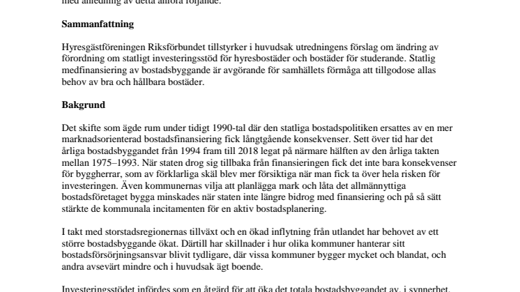 Remissyttrande:Förslag till ändringar i förordningen (2016:881) om statligt investeringsstöd för hyresbostäder och bostäder för studerande  