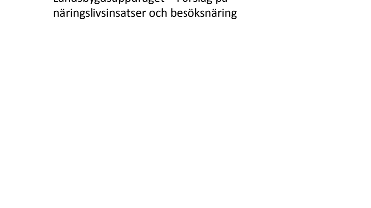 Landsbygdsuppdraget - Förslag på näringslivsinsatser och besöksnäring