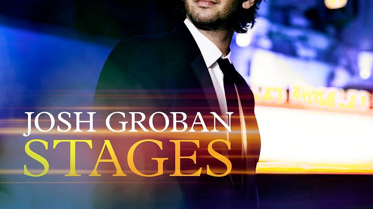 Josh Groban tolkar vår tids största musikallåtar på nya albumet Stages  
