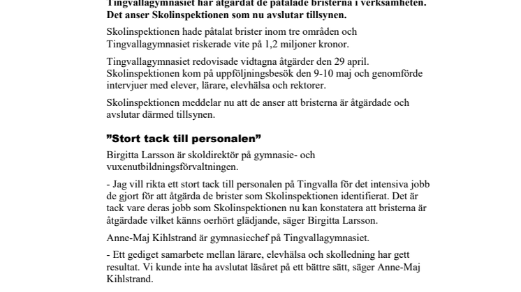 Tingvallagymnasiet har åtgärdat bristerna