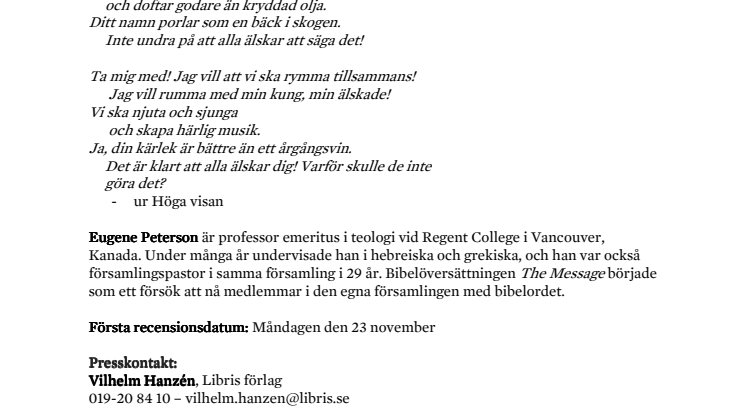 ​​The Message på svenska – nu i samlingsvolym med Höga visan, Ordspråksboken och Predikaren