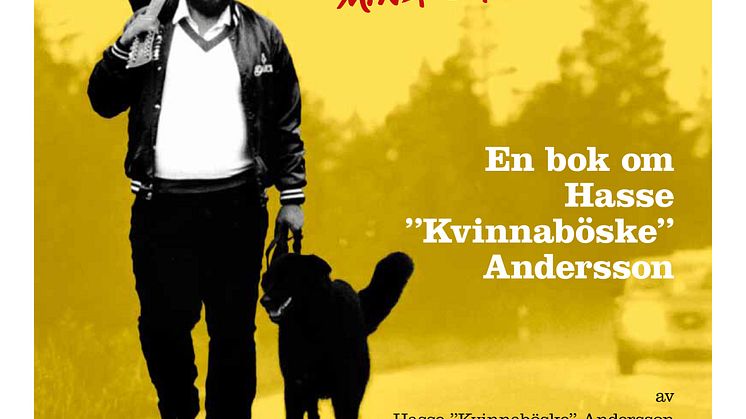 Välkommen till releasemingel för "Jag har skrivit mina sånger - en bok om Hasse "Kvinnaböske" Andersson