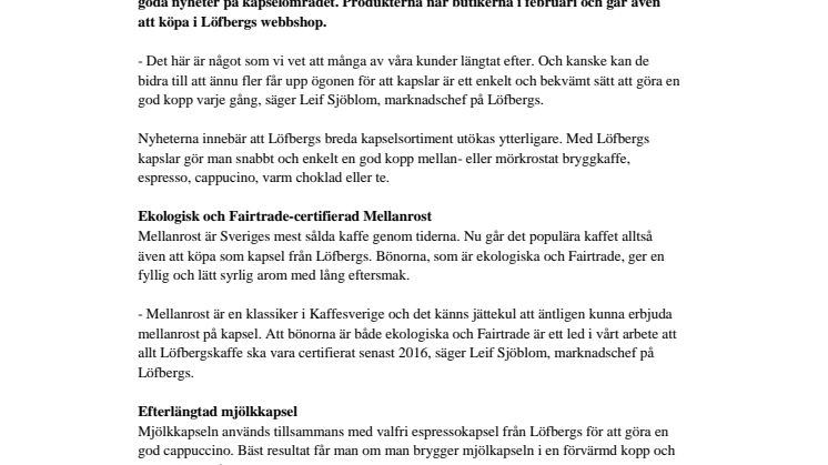 Goda kapselnyheter från Löfbergs