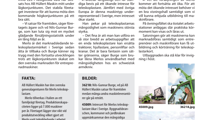 Många maskinleverantörer på reträtt – Men Hüllert satsar och bygger ut 