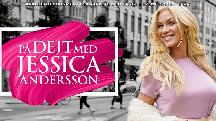 På dejt med Jessica Andersson!
