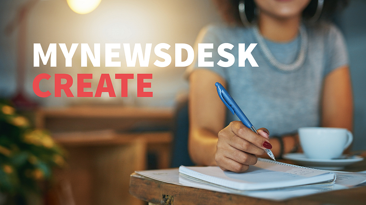 Vorzügliches zum Vorzugspreis: Mynewsdesk Create für perfekten Content