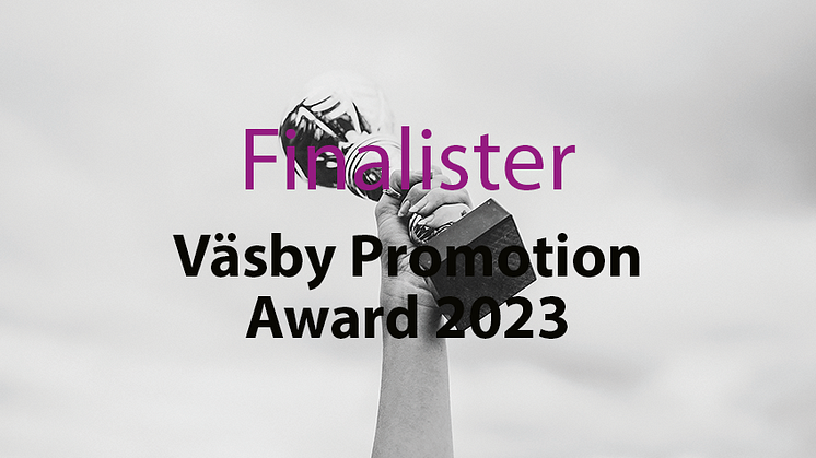 Finalisterna klara i Väsby Promotion Award 2023 