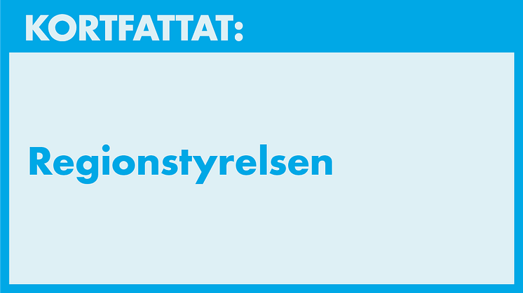 Kortfattat: Regionstyrelsen 28-11-2022