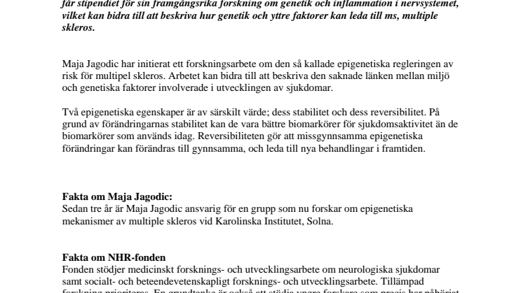 Neurodagen: Forskarstipendium på 250 000 kr till Maja Jagodic, Karolinska Institutet