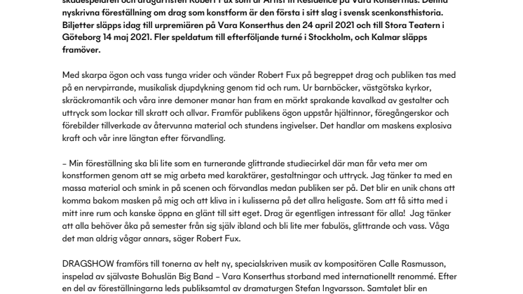 Vara Konserthus residensartist Robert Fux i unik föreställning om drag – den första i sitt slag 