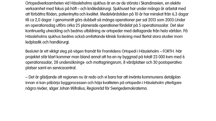 Glädjande besked om framtidens ortopedi i Hässleholm