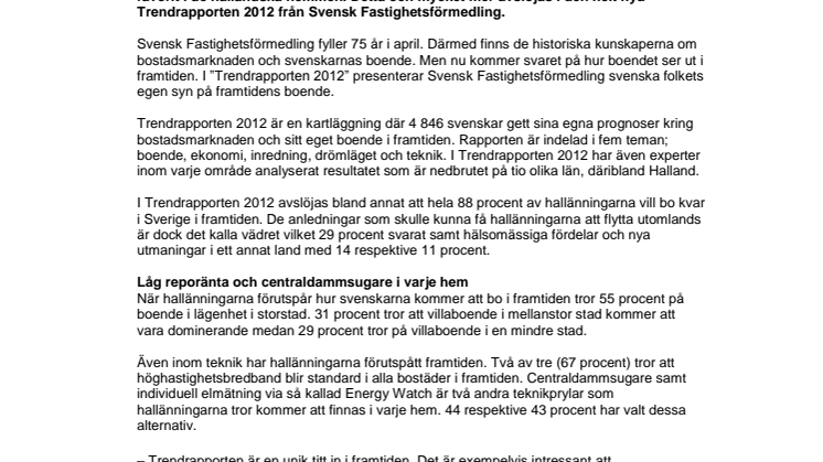 Trendrapporten 2012: Hallänningarna förutspår låg reporänta och fortsatt urbanisering