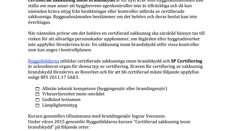 Byggutbildarna - certifierad sakkunnig brandskydd - ny utbildning