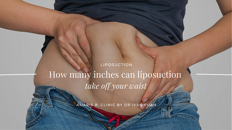 How many inches can liposuction take off your waist?