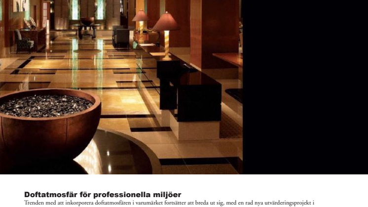 Doftatmosfär för professionella miljöer