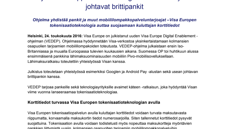 Visa Europe julkistaa uuden Digital Enablement  -ohjelman kumppaneinaan Googlen Android Pay sekä johtavat brittipankit