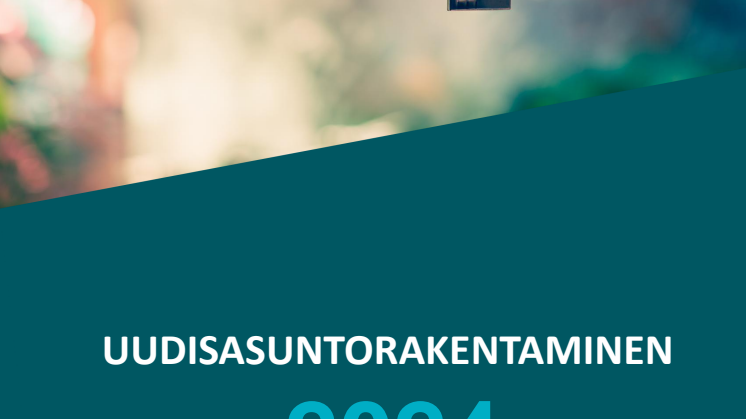 EPSI Uudisasuntorakentaminen 2024 tulostiivistelmä.pdf