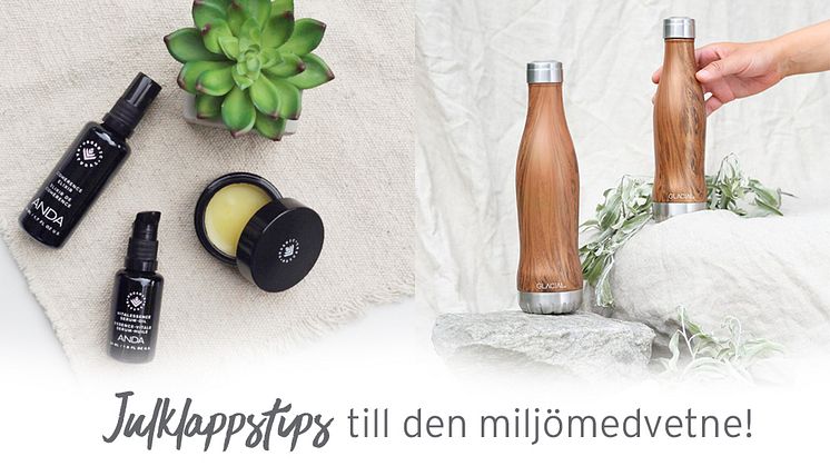 Julklappstips till den miljömedvetne!