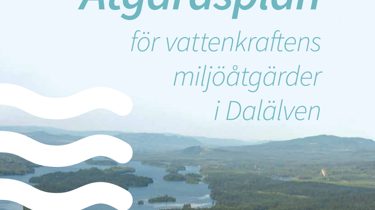 Åtgärdsplan för vattenkraftens miljöåtgärder i Dalälven
