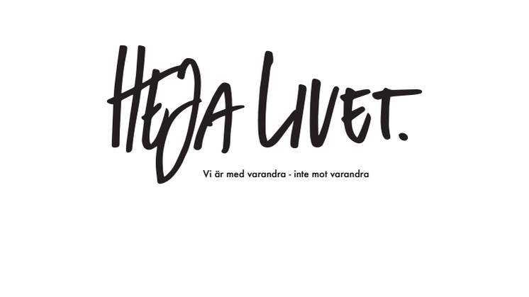 Heja Livet - Facebookgrupp från 100 till 57 000 medlemmar