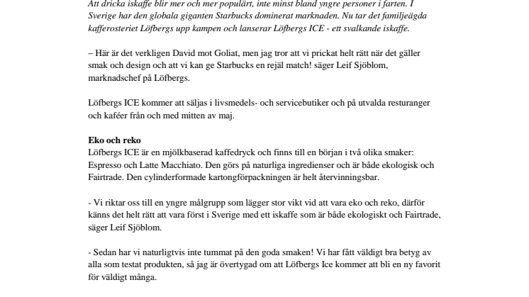 Iskall nyhet från Löfbergs – som utmanar Starbucks