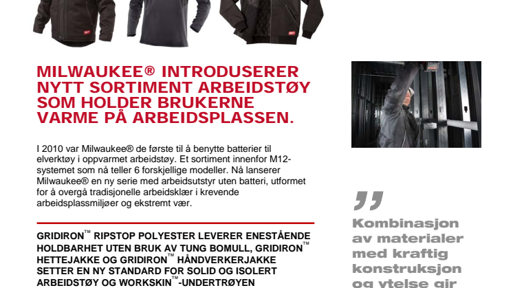 MILWAUKEE® INTRODUSERER NYTT SORTIMENT ARBEIDSTØY SOM HOLDER BRUKERNE VARME PÅ ARBEIDSPLASSEN