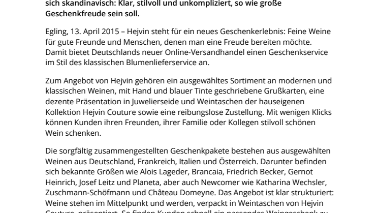 Wein statt Blumen – Startschuss für Hejvin