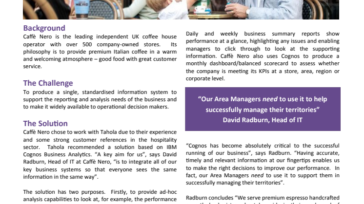 Cafe Nero "Cognos has become absolutely critical to the successful running of our business"
