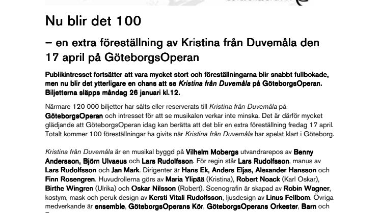 Nu blir det 100 – en extra föreställning av Kristina från Duvemåla 17 april på GöteborgsOperan