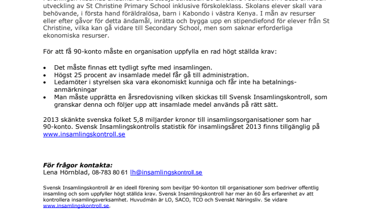 Föreningen Kisumu har beviljats 90-konto