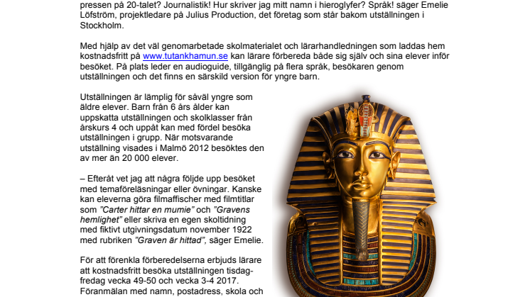 Lärarveckor med fritt inträde i Tutankhamun-utställningen