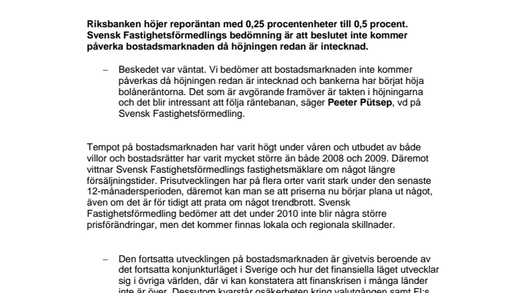 Kommentar till Riksbankens beslut: Bostadsmarknaden påverkas inte – höjningen redan intecknad