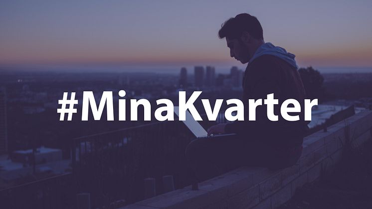 Fototävlingen #MinaKvarter pågår mellan 29 april och 19 maj 2019