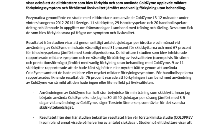 Studie på elitidrottare visar att ColdZyme skyddar genom att ge färre sjuk- och förlorade träningsdagar samt förbättrad livskvalitet