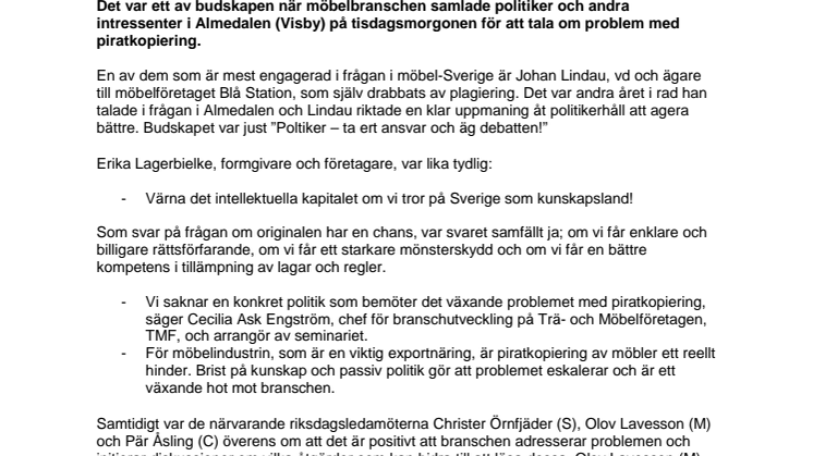 Almedalen: Politiker – ta ert ansvar och äg debatten!