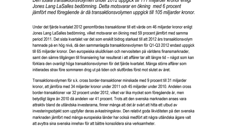Starkt avslut lyfte 2012 års transaktionsvolym - Marknadsutblick, kvartal 4 2012
