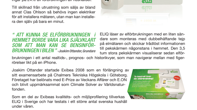 Displayen som minskar elräkningen med en fjärdedel