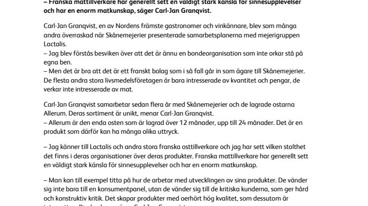 Carl-Jan Granqvist tror på Skånemejeriers samarbete med Lactalis 